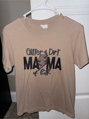 Glitter & Dirt Mama Graphic Tee - Beige